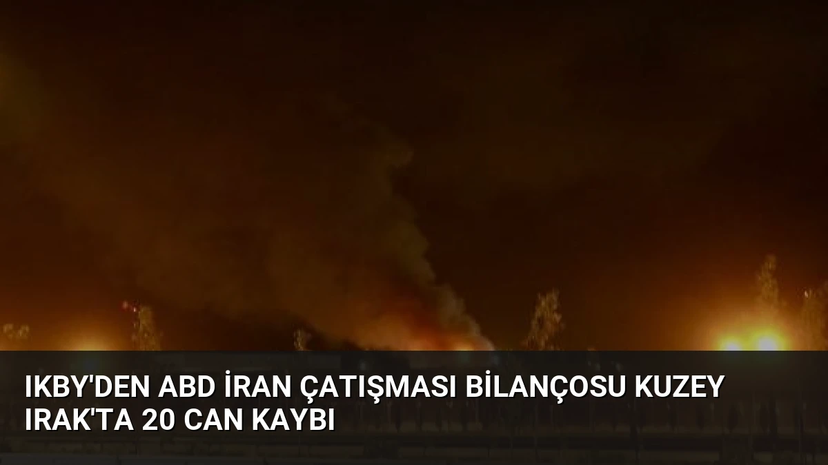 IKBY’den ABD İran Çatışması Bilançosu Kuzey Irak’ta 20 Can Kaybı