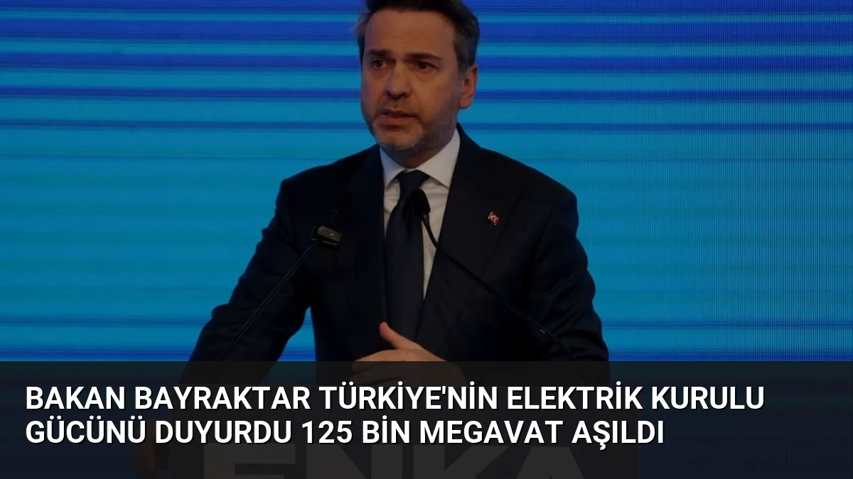 Bakan Bayraktar Türkiye’nin Elektrik Kurulu Gücünü Duyurdu 125 Bin Megavat Aşıldı