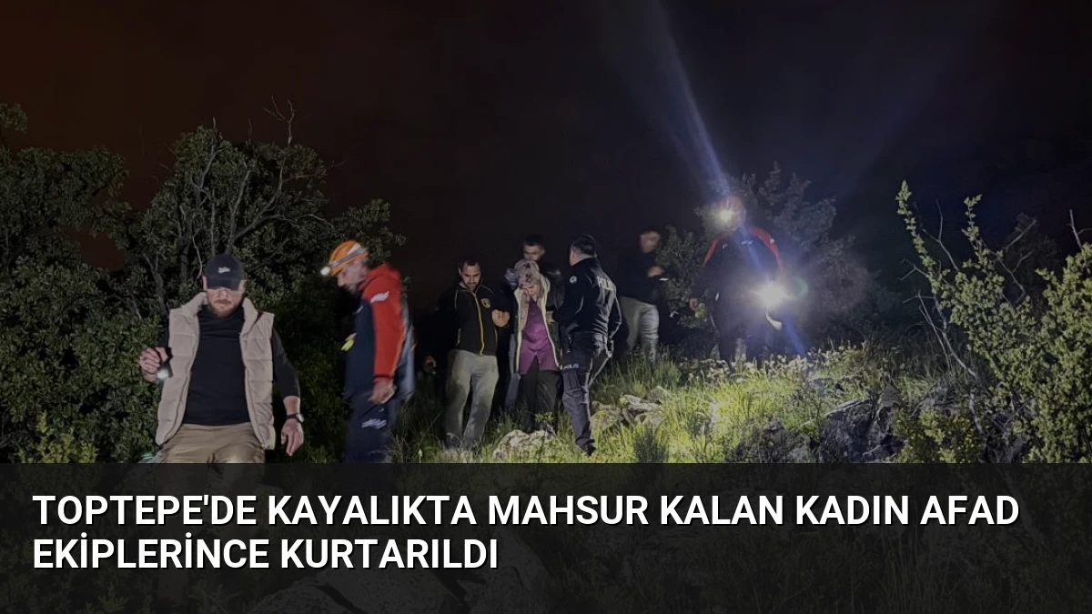 Toptepe’de Kayalıkta Mahsur Kalan Kadın AFAD Ekiplerince Kurtarıldı
