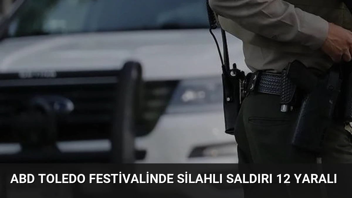 ABD Toledo Festivalinde Silahlı Saldırı 12 Yaralı